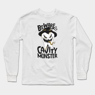 Beware of the Cavity Monster // Funny Halloween Tooth Long Sleeve T-Shirt